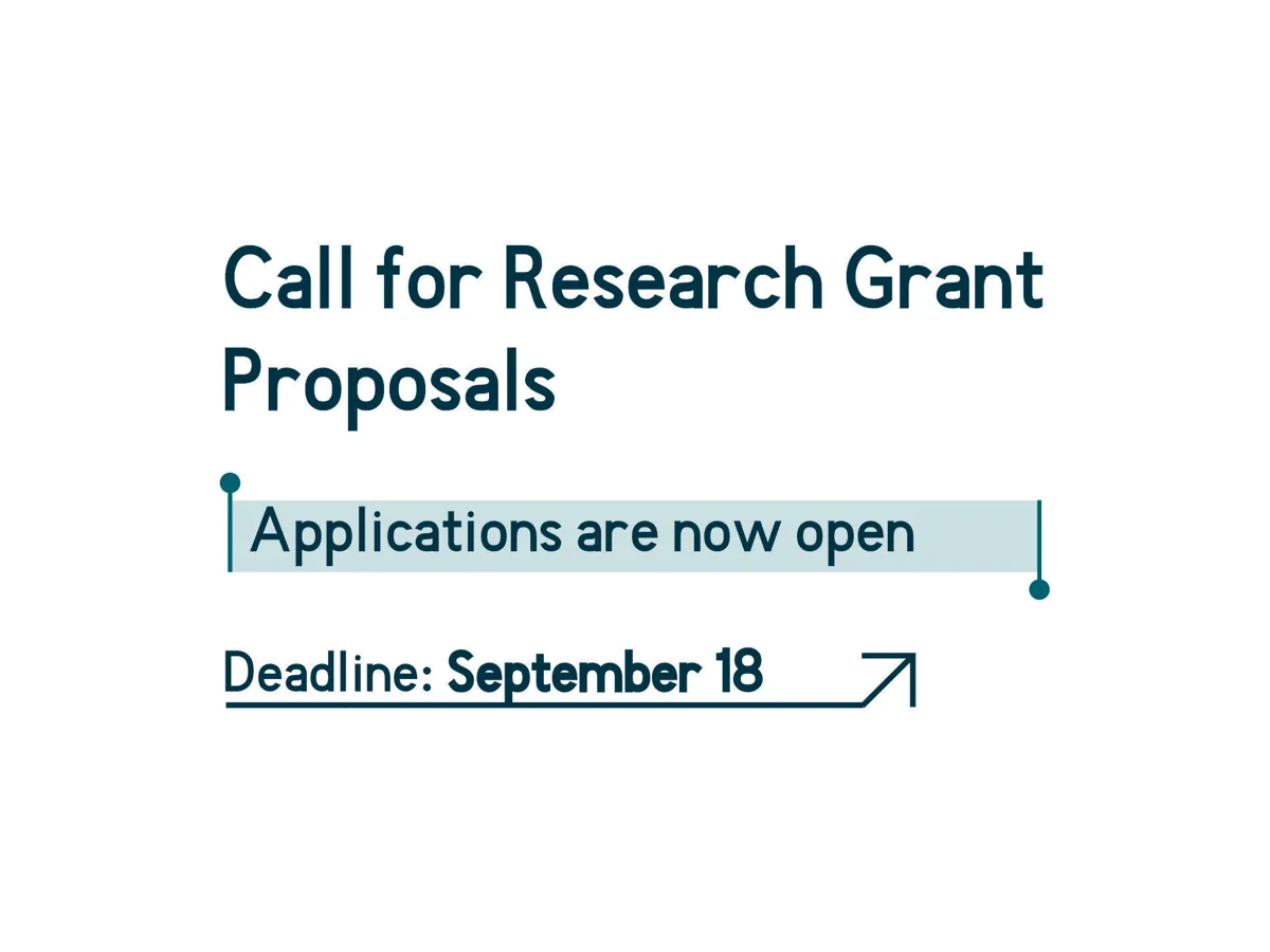 CALL FOR RESEARCH GRANT PROPOSALS